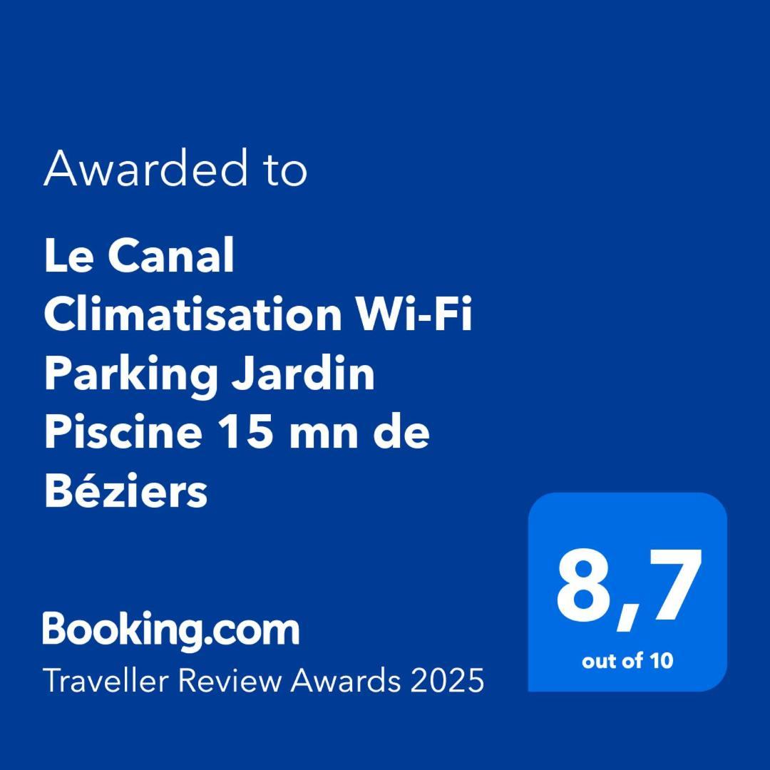 Le Canal Climatisation Wi-Fi Parking Jardin Piscine 15 Mn De Beziers Colombiers  Exteriér fotografie